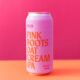 Pink Boots - Oat Cream IPA - Limited Release