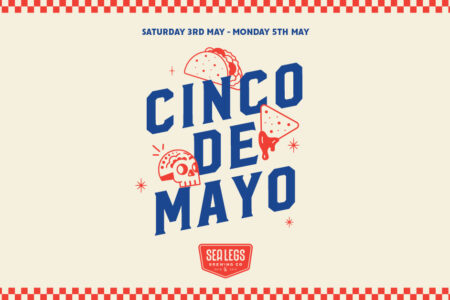Cinco De Mayo: 3rd – 5th May