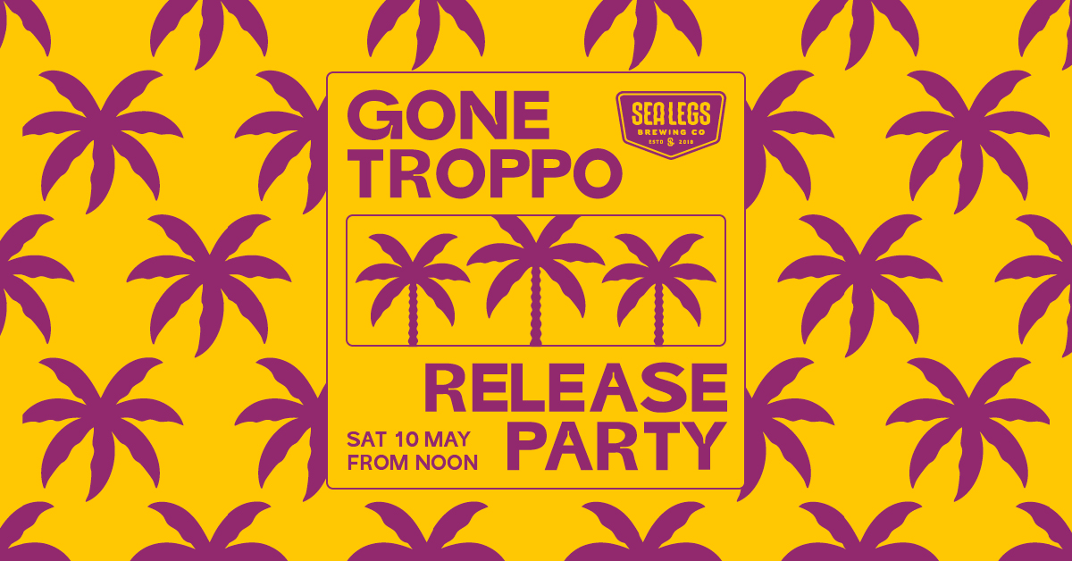 Gone Troppo Release Party: 10th May